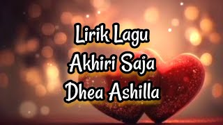 Lirik Lagu Akhiri Saja - Dhea Ashilla