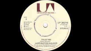 Larrington Walker - Trust Me