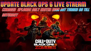 UPDATE BLACK OPS 6 LIVE STREAM INFORMATION CANCELED NO ZOMBIES EASTER EGGS FOR 24 HOURS