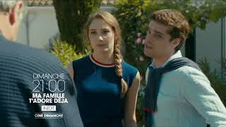 ma famille t'adore deja dimanche 21h tf1 28 9 2018