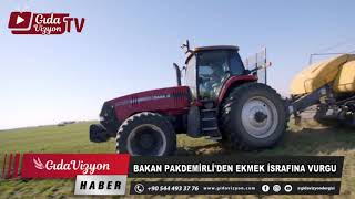 BAKAN PAKDEMİRLİ'DEN EKMEK İSRAFINA VURGU