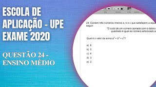 Resolução da QUESTÃO 24 | Escola de Aplicação da UPE | Ensino Médio | Matemática | EXAME 2020