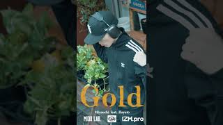 Miyauchi - GOLD feat. Hayato