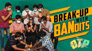 Osey Thingari Pilla Episode3 | Break Up With Bandits | Sekhar Studio