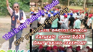 CPP Max Naga special video  for 178 Father's . Greetings for Father day  by Max