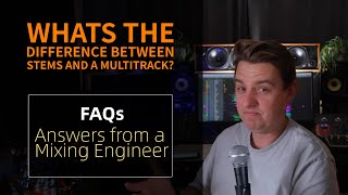 What's The Difference Between Stems and a Multitrack?