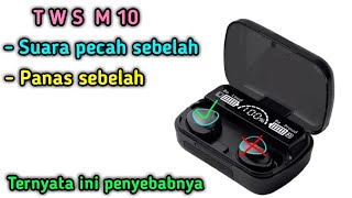 TERYATA INI PENYEBAB TWS M10 PANAS SEBELAH DAN SUARA PECAH #tws #inpods #inpods12 #headsetbluetooth