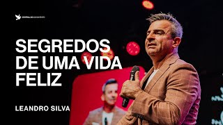 4 lições poderosas e que vão transformar sua vida espiritual | Leandro Silva