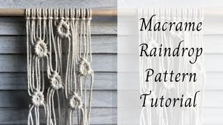 Macrame Raindrop Pattern Tutorial