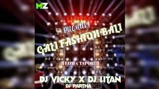 PUCHUKI GALI FASHION BALI || EDM X TAPORI || DJ JB PROFESSIONAL X DJ LITAN X DJ VICKY X DJ PRATHA