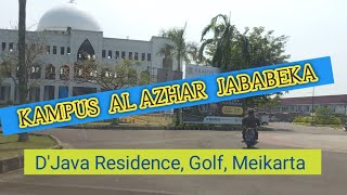 Vlog Al-Azhar Kota Jababeka Utara || D 'Java Residence ||  Golf Jababeka