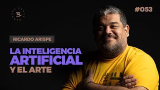 Inteligencia Artificial, Arte, Contexto @rarispe / #053 / Bárbaros Podcast