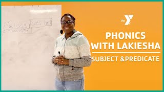 Phonics with Lakiesha: Subject and Predicate - Classrooms for All