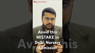 Avoid This MISTAKE Before Applying to Nursery Admission in Delhi 2025-26 #nurseryadmissiondelhi