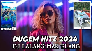 DUGEM REMIX NONSTOP 2024 PASRAH DITINGGAL CINTA X LALANG MAK ILANG