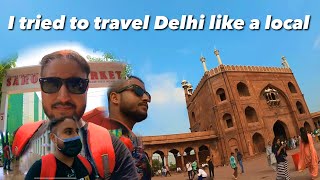 My First Time in Delhi || Exploring Sarojini market, Jama Masjid , Cannaught Place!