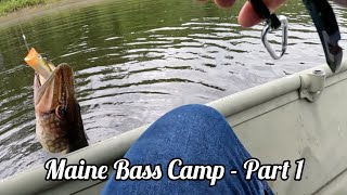 Maine Bass Camp 22: Part 1/3 Pickerel City