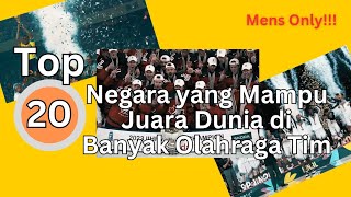 20 Negara yang Mampu Banyak Juara Dunia di Olahraga Tim, Negara Mana Saja? (Mens only) #worldcup