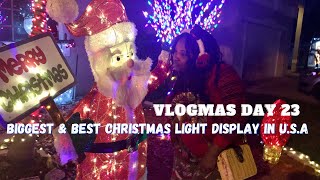 Vlogmas Day 23 The biggest Christmas Light Experience in U.S.A