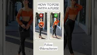 HOW TO POSE WITH A PURSE #instagramtips #shorts