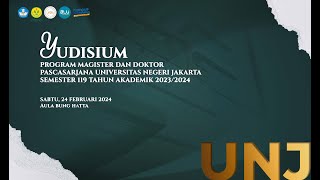 Yudisium Program Magister dan Doktor Pascasarjana UNJ Semester 119 T.A 2023/2024