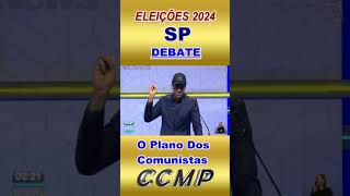 O Plano Dos Comunistas #debate #eleições #marçal #m28 #cortes #ccmp