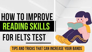 How to improve your reading || Ielts Reading tips and tricks || Ielts reading preparation.