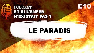 [S01E10 - Enfer] Qu'est-ce que le paradis et la nouvelle terre ?