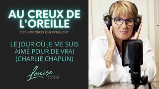 Au creux de l'oreille #20  Le jour ou je me suis aimé pour de vrai - Podcast