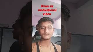 #khansirmotivation Khan sir motivational status video #upsc #ias #trending #motivation#bpsc #khansir