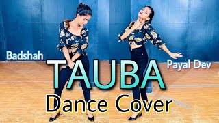 Tauba Dance Video | @badshahlive @PayalDevOfficial | Malavika Mohanan | Dance Cover By Simmy