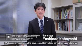 Metallurgy for development of infrastructure with human society  - Yoshinao Kobayashi Laboratory