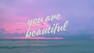 you are beautiful