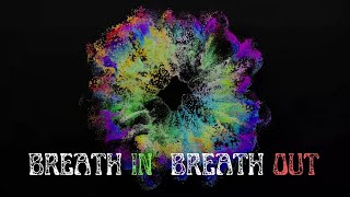 Breath In Breath Out Meditation 45 min Time to Breath