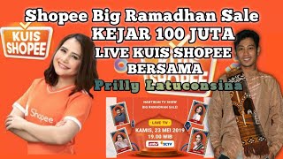 Ikut Live Kuis Shopee Get 100 juta Bersama Prilly Latuconsina