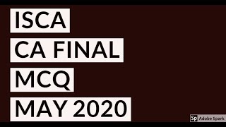 ISCA MCQ for MAY 2020