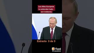 El presidente de La Federación Rusa Vladimir Putin le dice la verdad a Occidente.