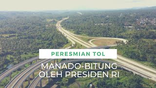 Presiden Jokowi Resmikan Tol Manado-Bitung Ruas Manado-Danowudu