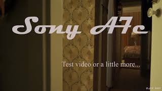 Sony A7C  test video 1