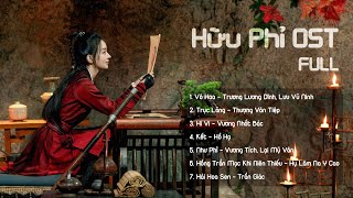 Nhạc Phim Hữu Phỉ - Hữu Phỉ OST | 有翡 | Legend Of Fei OST