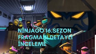 Ninjago 16.Sezon Fragmanı Detaylı İnceleme.(Tüm Bilinmeyenler Burada) #ninjago