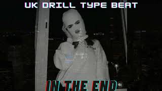 [FREE] UK Drill type beat l UK Drill Instrumental 2022 "In The End"