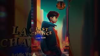 Acidic Vocoz - Last Chance