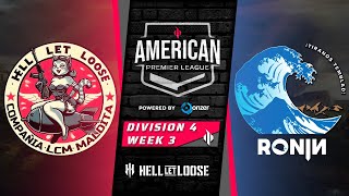 HELL LET LOOSE - APL Division 4 Week 3 | LCM vs. Ronin | Stream Kharkov