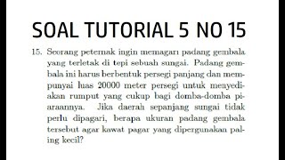 KALKULUS I: Soal Tutorial 5 No.15 | Masalah Maksimum dan Minimum