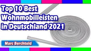 Top 10 Best Wohnmobilleisten in Deutschland 2021