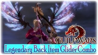 Guild Wars 2 - Gameplay - Legendary Back Item Glider Combo