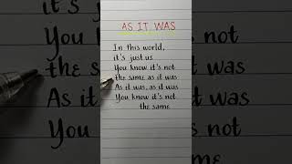 As It Was #lyrics #lyricssong #handwriting