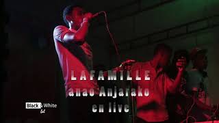 LAFAMILLE LIVE ANJARAKO