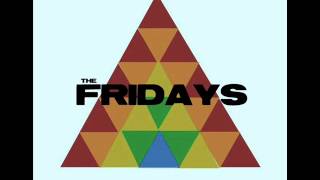 The Fridays - Simple (Demo)